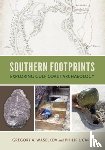 Waselkov, Gregory A., Carr, Philip J., Gaillard, Frye - Southern Footprints