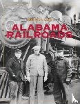 Cline, Wayne - Alabama Railroads