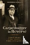Knapp, John Morris - A Carpetbagger in Reverse: Arthur W. Mitchell, America's First Black Democratic Congressman