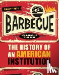 Moss, Robert F. - Barbecue: The History of an American Institution, Revised and Expanded Second Edition