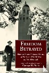  - Freedom Betrayed