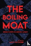  - The Boiling Moat
