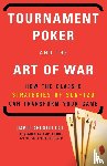 Apostolico, David - Tournament Poker And The Art Of War