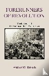 Brasch, Walter M. - Forerunners of Revolution