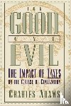 Adams, Charles - For Good and Evil