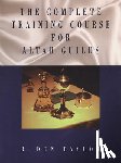 Taylor, B. Don - The Complete Training Course for Altar Guilds