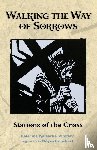 Whitley, Katerina Katsarka - Whitley, K: Walking the Way of Sorrows