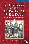 Prichard, Robert W. - A History of the Episcopal Church - Third Revised Edition