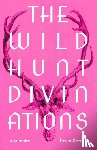 Ketner, Trevor - The Wild Hunt Divinations