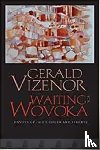 Vizenor, Gerald - Waiting for Wovoka