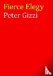 Gizzi, Peter - Fierce Elegy