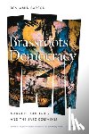 Barson, Benjamin - Brassroots Democracy: Maroon Ecologies and the Jazz Commons