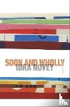 Novey, Idra - Soon and Wholly