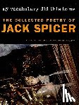 Spicer, Jack - My Vocabulary Did This to Me