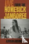 Blevins, Adrian - Live from the Homesick Jamboree