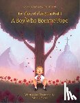 Garza, Fabiola - A Boy Who Became Pope: The Story of John Paul II