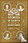 Curley, Marie Paul - Stories of Saints and the Beatitudes