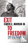 Johnson, Calvin C., Hampikian, Greg - Exit to Freedom