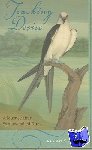 Cerulean, Susan - Tracking Desire - A Journey After Swallow-tailed Kites