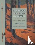 Soos, Frank - Bamboo Fly Rod Suite