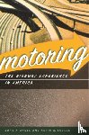 Jakle, John A., Sculle, Keith A. - Motoring