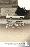 Livingston, Sonja - Ghostbread