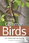Wilson, Jim, Atkins, Anselm - Common Birds of Greater Atlanta