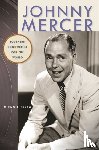 Eskew, Glenn T. - Johnny Mercer