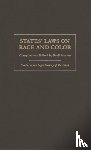  - States' Laws on Race and Color
