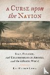 Lewis, Kay Wright - A Curse upon the Nation