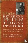  - The Magnificent Reverend Peter Thomas Stanford, Transatlantic Reformer and Race Man