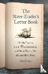 Jordan, Jim - The Slave-Trader's Letter-Book