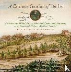 Moss, Kay K., Simmons, Suzanne S. - A Curious Garden of Herbs