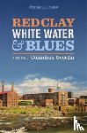 Causey, Virginia E. - Red Clay, White Water, and Blues