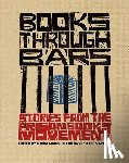 Marquis, Dave Mac - Books Through Bars: Stories from the Prison Books Movement