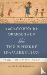 Myrsiades, Linda - Backcountry Democracy and the Whiskey Insurrection