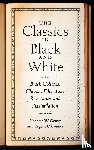 Goings, Kenneth W., O'Connor, Eugene - The Classics in Black and White