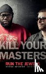 Doelen, Jaap van der - Kill Your Masters
