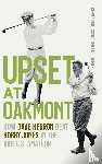 Schlossman, Steven, Thomas, Kari - Upset at Oakmont