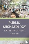  - Public Archaeology for the Twenty-First Century