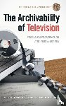  - The Archivability of Television