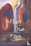  - After the Pain