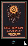 Weingart, George - Weingart's Dictionary and Manual of Fireworks