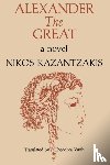 Kazantzakis, Nikos - Alexander the Great