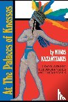 Kazantzakis, Nikos - At the Palaces of Knossos