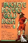 Scamehorn, H. Lee - Buckeye Rovers in the Gold Rush