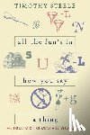Steele, Timothy - All the Fun's in How You Say a Thing