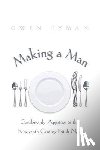 Hyman, Gwen - Making a Man