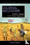 Ochonu, Moses E. - Colonial Meltdown