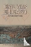  - Civil War Chicago